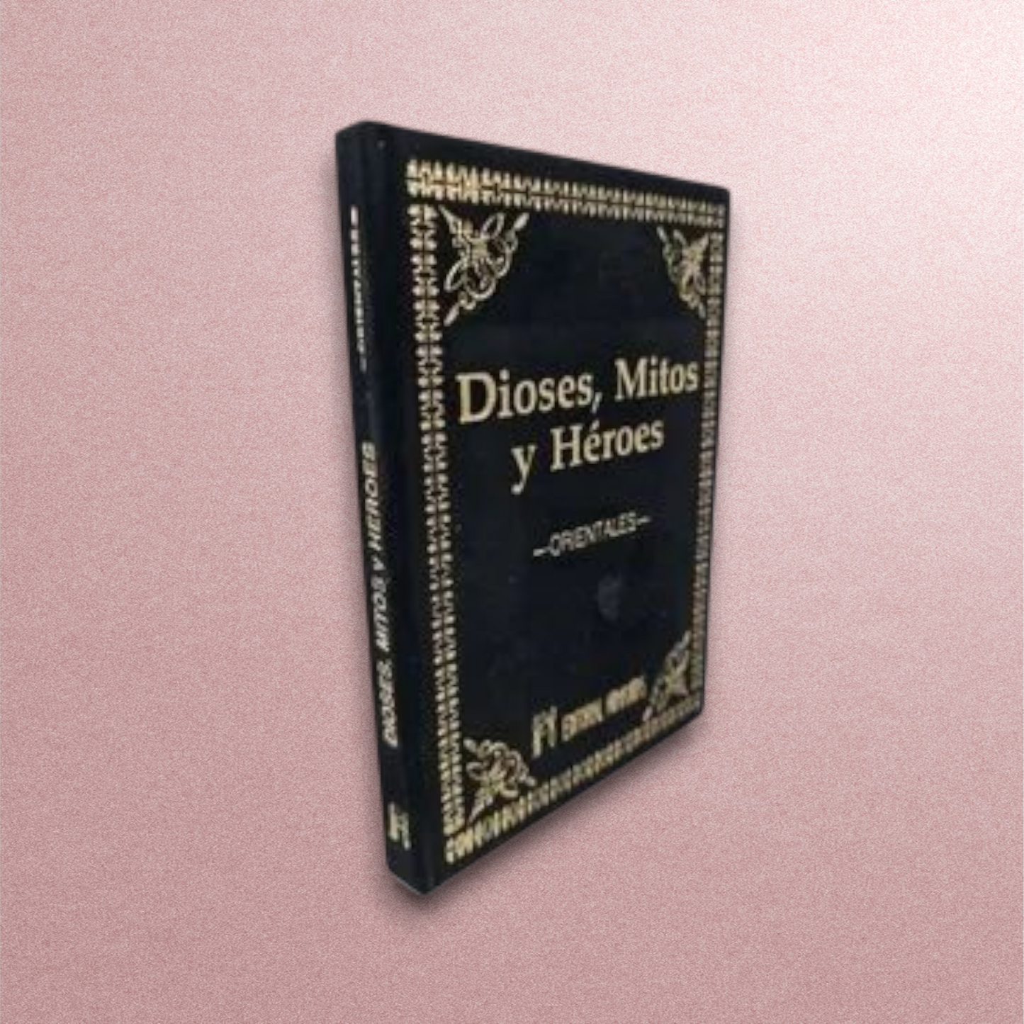 Dioses mitos y Héroes Orientales