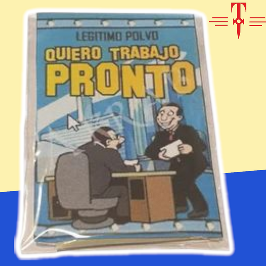 Polvos quiero trabajo pronto