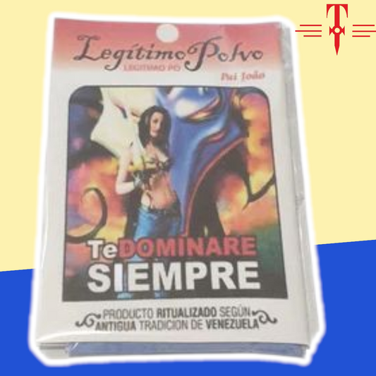 Polvos te dominaré siempre