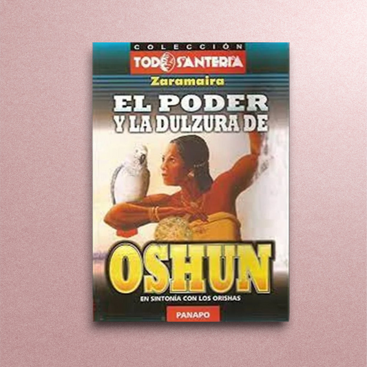 El poder y la santeria de oshun