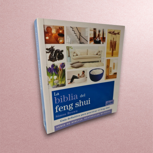 La Biblia del Feng shui