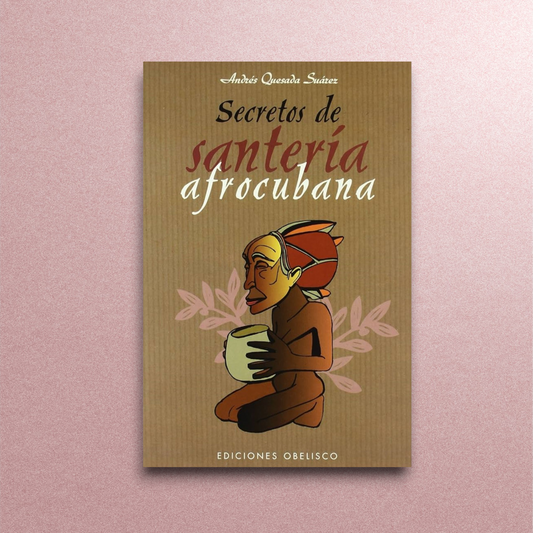 Secretos de santería afrocubana