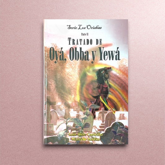 Tratado de Oya, Obba y Yewa