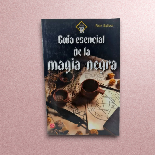 Guia esencial de la Magia Negra