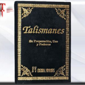 Talismanes Esta es su oportunidad de aprender a realizar sus propios talismanes