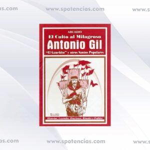 Culto al milagroso Antonio Gil