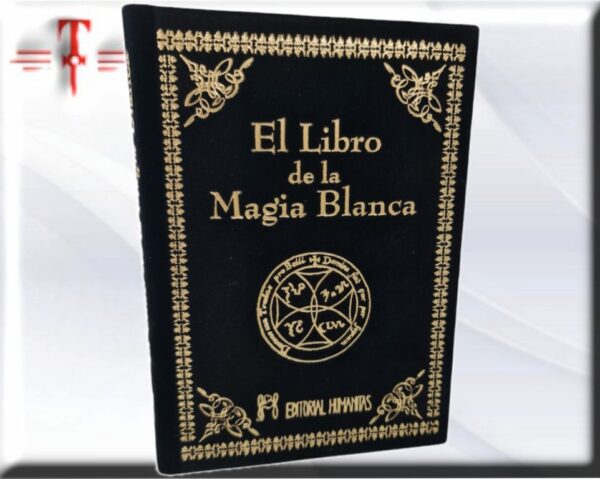 El libro de la magia Blanca ha existido durante miles de años