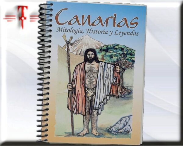 Canarias Mitología , historias y leyendas Formato : cuadernillo Páginas 58 Dimensiones 14x10 cm Idioma Español María José Nieto Calviño (tr.)