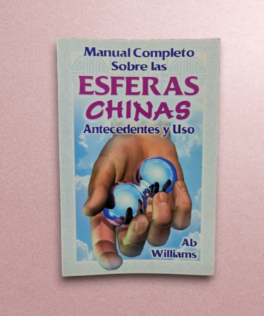 Manual completo sobre las esferas chinas