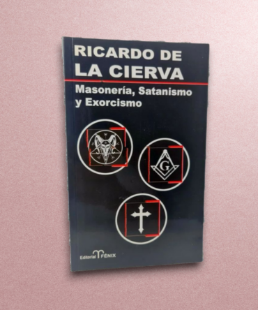 Masoneria , satanismo y exorcismo