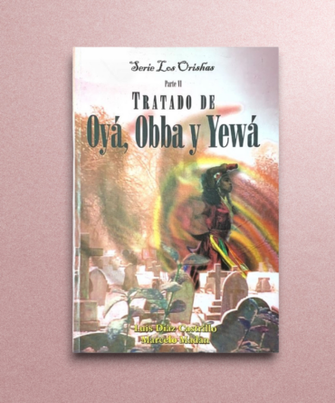 Tratado de Oya, Obba y Yewa