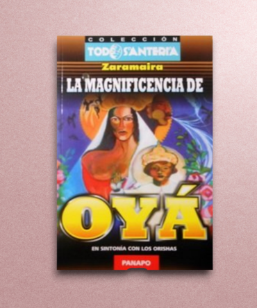 La Magnificencia de Oyá